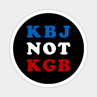 KBJ not KGB Magnet